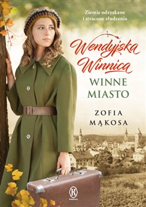 Wendyjska Winnica Winne miasto