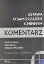 Ustawa o samorządzie gminnym Komentarz - Andrzej Szewc, Gabriela Jyż, Zbigniew Pławecki