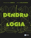 Dendrologia - Włodzimierz Seneta, Jakub Dolatowski