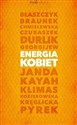 Energia kobiet - Grażyna Borkowska, Monika Chodyra, Agnieszka Kublik