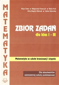 Matematyka Zbiór zadań dla klas 1-3 Szkoła branżowa I stopnia