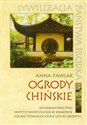 Ogrody chińskie - Anna Pawlak