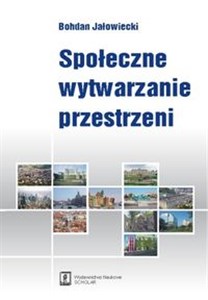 Społeczne wytwarzanie przestrzeni