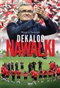 Dekalog Nawałki Reprezentacja Polski bez tajemnic 2013-2018 - Marcin Feddek