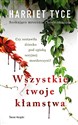 Wszystkie twoje kłamstwa