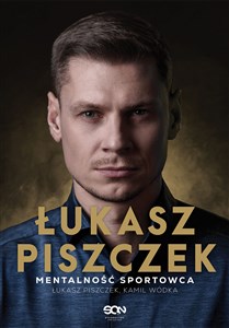 Łukasz Piszczek Mentalność sportowca - Księgarnia UK