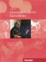 Grammatikalische Liebeslieder Methodische Vorschlage und Kopiervorlagen - Werner Bonzli