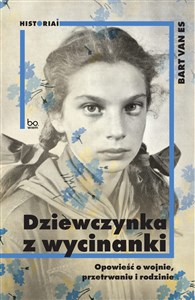 Dziewczynka z wycinanki Opowieść o wojnie, przetrwaniu i rodzinie - Księgarnia Niemcy (DE)