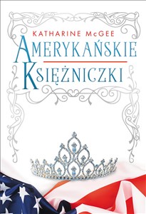 Amerykańskie księżniczki