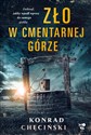 Zło w Cmentarnej Górze - Konrad Chęciński