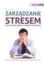 Zarządzanie stresem czyli jak sobie radzić w trudnych sytuacjach