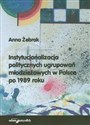 Instytucjonalizacja politycznych ugrupowań młodzieżowych w Polsce po 1989 roku