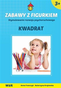 Zabawy z Figurkiem - Kwadrat