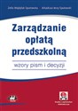 Zarządzanie opłatą przedszkolną wzory pism i decyzji