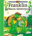 Franklin wybacza siostrzyczce