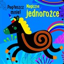 Pogłaszcz mnie! Magiczne jednorożce - Anna Bańkowska-Lach (tłum.)