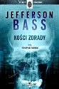 Kości zdrady - Jefferson Bass