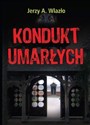 Kondukt umarłych - Jerzy Wlazło