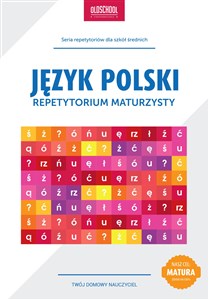 Język polski Repetytorium maturzysty CEL: MATURA