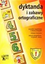 Dyktanda i zabawy ortograficzne 4 5 6 Szkoła podstawowa