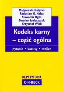 Kodeks karny część ogólna Pytania kazusy tablice - Księgarnia UK