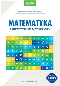 Matematyka Repetytorium maturzysty Cel: MATURA