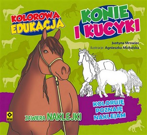 Kolorowa edukacja Konie i kucyki - Księgarnia UK