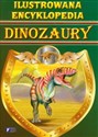 Ilustrowana encyklopedia Dinozaury 