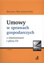 Umowy w sprawach gospodarczych z objaśnieniami i płytą CD - Marzena Okła-Anuszewska