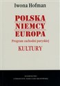 Polska Niemcy Europa Program zachodni paryskiej Kultury