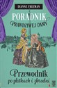 Poradnik prawdziwej damy Przewodnik po plotkach i zbrodni - Dianne Freeman