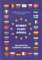 Hymny Flagi Godła Unia Europejska Członkowie i kandydaci