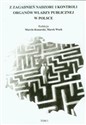 Z zagadnień nadzoru i kontroli organów władzy publicznej w Polsce Tom 1