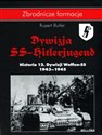 Dywizja SS-Hitlerjugend. Historia 12. Dywizji Waffen-SS 1943-1945