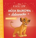 Moja bajkowa dobranocka. Ojcowska miłość. Disney Król Lew - 