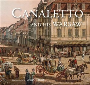 Canaletto And His Warsaw  - Księgarnia Niemcy (DE)