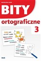 Bity ortograficzne - zestaw 3