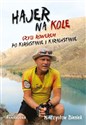Hajer na kole czyli rowerem po Kirgistanie i Kazachstanie