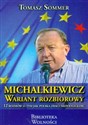 Michalkiewicz Wariant Rozbiorowy 12 rozmów o tym jak Polska traci niepodległość