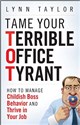 Tame Your Terrible Office Tyrant 603ETM03527KS