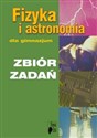 Fizyka i astronomia Zbiór zadań Gimnazjum