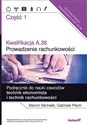 Kwalifikacja A.36 Prowadzenie rachunkowości Podręcznik do nauki zawodów technik ekonomista i technik rachunkowości Część 1 Szkoła ponadgimnazjalna