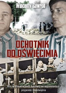 Ochotnik do Oświęcimia - Księgarnia UK