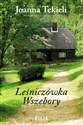 Leśniczówka Wszebory wyd. kieszonkowe  - Joanna Tekieli