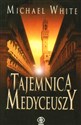 Tajemnica Medyceuszy - Michael White