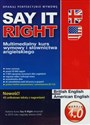 Say It Right wersja 4.0 Multimedialny kurs wymowy i słownictwa angielskiego