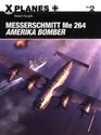 Messerschmitt Me 264 Amerika Bomber