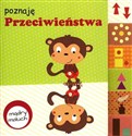 Mądry maluch Poznaję przeciwieństwa - Opracowanie Zbiorowe