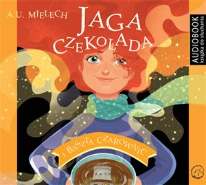 [Audiobook] Jaga Czekolada i baszta czarownic