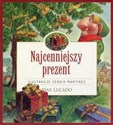 Najcenniejszy prezent - Max Lucado